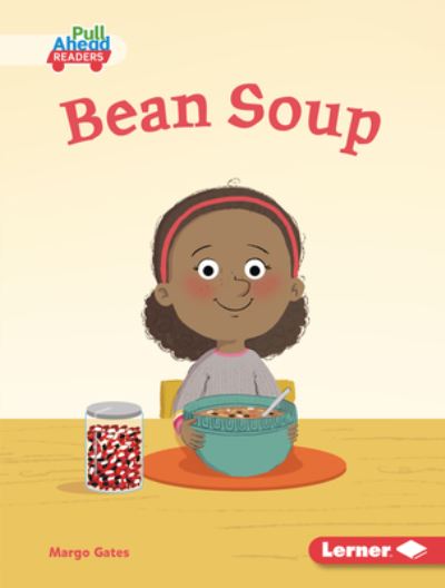 Cover for Margo Gates · Bean Soup (Book) (2020)