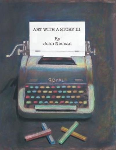 Cover for John Nieman · Art with a Story III (Paperback Book) (2017)