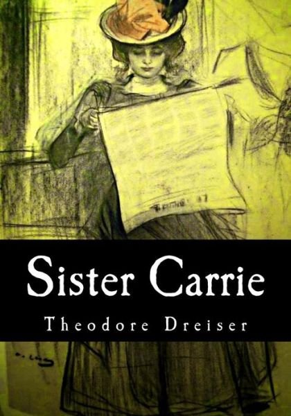 Cover for Deceased Theodore Dreiser · Sister Carrie (Paperback Book) (2017)