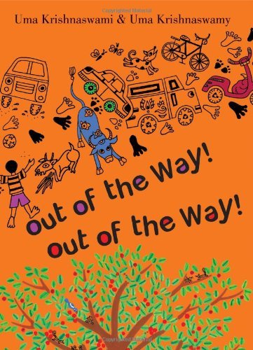 Cover for Uma Krishnaswami · Out of the Way! out of the Way! (Innbunden bok) (2012)