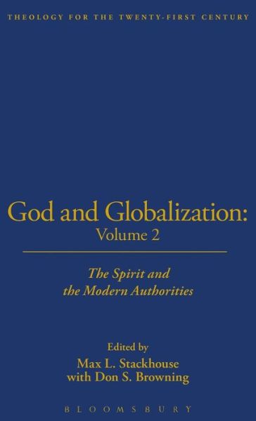 Cover for Browning, Don S, and · God and Globalization (Spirit and the Modern Authorities) - Theology for the twenty-first century (Hardcover Book) (2001)