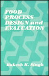 Cover for Rakesh Kumar Singh · Food Process Design and Evaluation (Hardcover Book) (1995)