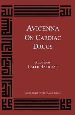 Cover for Avicenna · Avicenna on Cardiac Drugs (Great Books of the Islamic World) (Paperback Book) (2013)