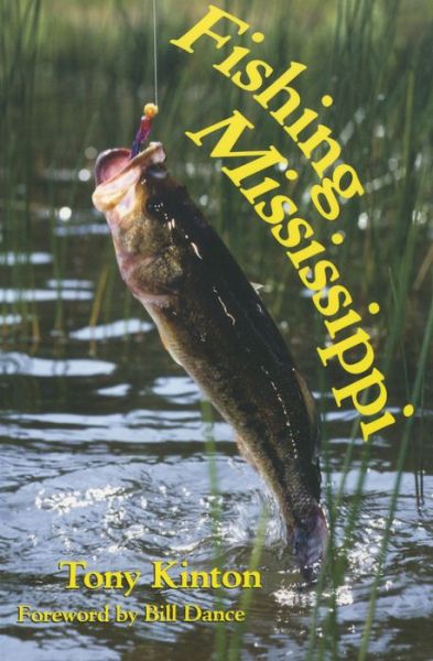 Cover for Tony Kinton · Fishing Mississippi (Hardcover Book) (2002)