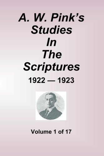 Cover for Stud Arthur W Pink · Studies in the Scriptures - 1922-23, Volume 1 of 17 Volumes (Taschenbuch) (2001)