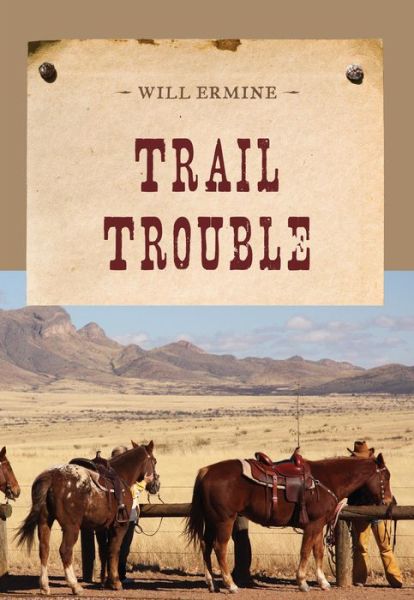 Cover for Will Ermine · Trail Trouble - An Evans Novel of the West (Pocketbok) (2014)