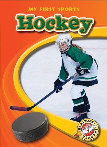 Cover for Ray Mcclellan · Hockey (Blastoff! Readers: My First Sports) (Blastoff! Readers: My First Sports: Level 4) (Hardcover Book) (2009)