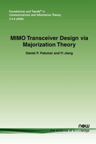 Cover for Daniel P. Palomar · MIMO Transceiver Design via Majorization Theory - Foundations and Trends (R) in Communications and Information Theory (Paperback Book) (2007)