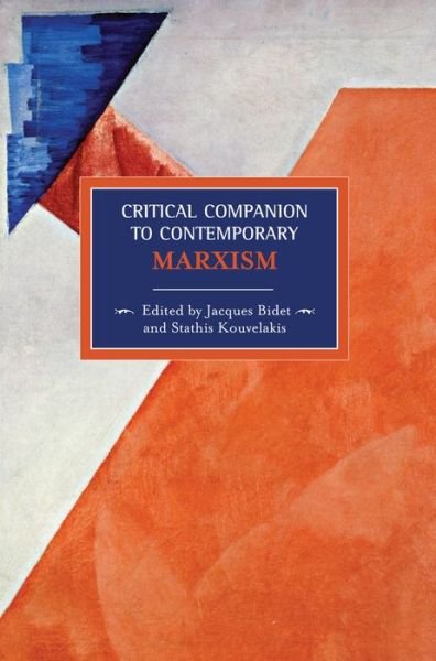 Cover for Jaques Bidet · Critical Companion To Contemporary Marxism: Historical Materialism, Volume 16 - Historical Materialism (Taschenbuch) (2009)