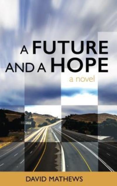 Cover for David Mathews · A Future and a Hope (Paperback Book) (2018)