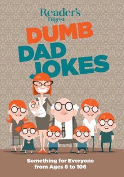 Reader's Digest Dumb Dad Jokes - Reader's Digest - Książki - Trusted Media Brands - 9781621454304 - 7 maja 2019