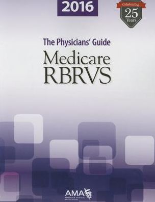 Cover for American Medical Association · Medicare RBRVS 2016: The Physicians' Guide (Paperback Book) (2016)