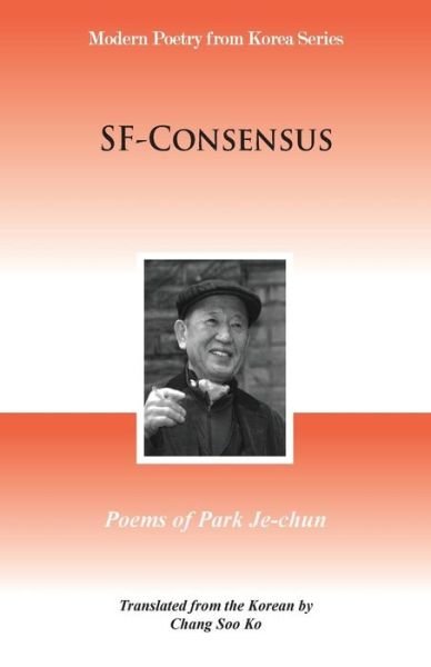 SF-Consensus - Je-Chun Park - Książki - Homa & Sekey Books - 9781622460304 - 22 lutego 2017