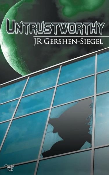 Cover for Jr Gershen-siegel · Untrustworthy (Pocketbok) (2014)