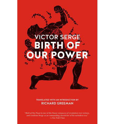 Cover for Victor Serge · Birth Of Our Power (Paperback Book) (2015)