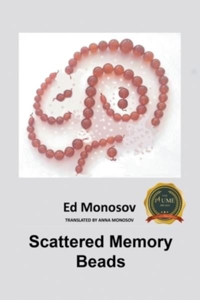 Cover for Ed Monosov · Scattered Memory Beads (Paperback Book) (2021)