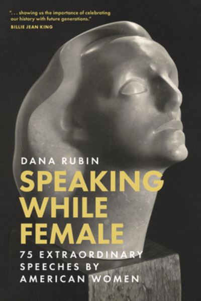 Cover for Dana Rubin · Speaking While Female (Book) (2023)