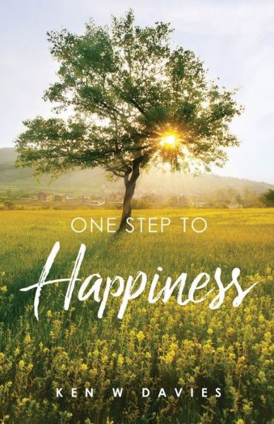 One Step to Happiness - Ken W Davies - Książki - Booktrail Publishing - 9781637675304 - 30 października 2021