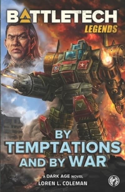 BattleTech Legends - Loren L Coleman - Books - Inmediares Productions - 9781638610304 - June 26, 2021