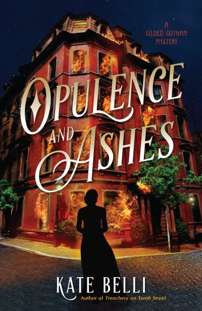 Cover for Kate Belli · Opulence and Ashes (Hardcover Book) (2023)