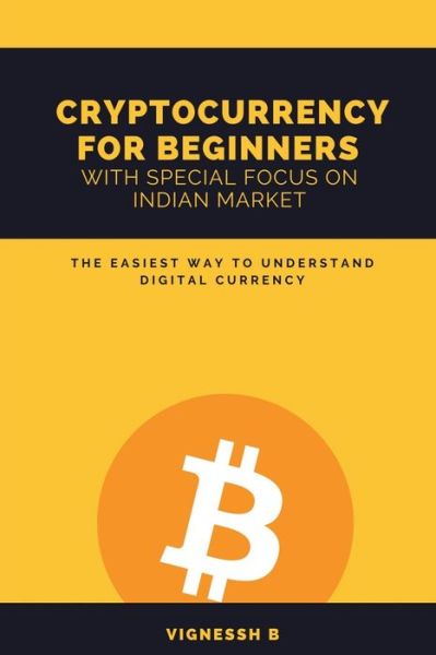 Cover for Vignessh B. · Cryptocurrency for Beginners with Special Focus on Indian Market (Taschenbuch) (2022)