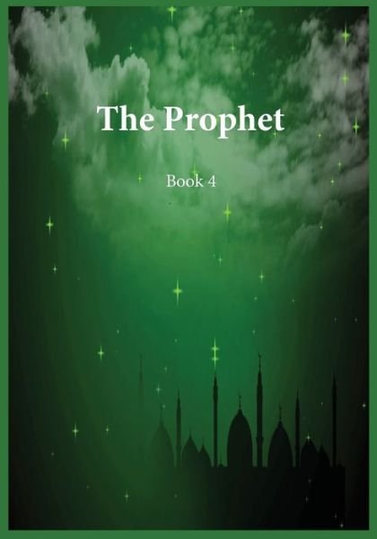 Cover for Ibn Kathir · The Prophet (Paperback Bog) (1980)