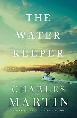 Cover for Charles Martin · Water Keeper (Bok) (2020)