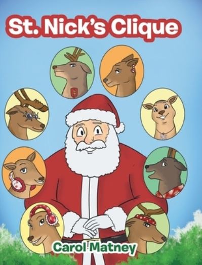 Cover for Carol Matney · St. Nick's Clique (Hardcover Book) (2019)