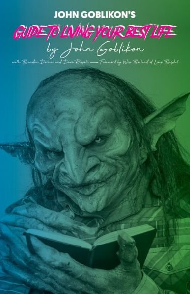 Cover for John Goblikon · John Goblikon's Guide to Living Your Best Life (Paperback Book) (2021)
