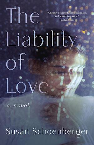 Cover for Susan Schoenberger · Liability of Love (Book) (2021)