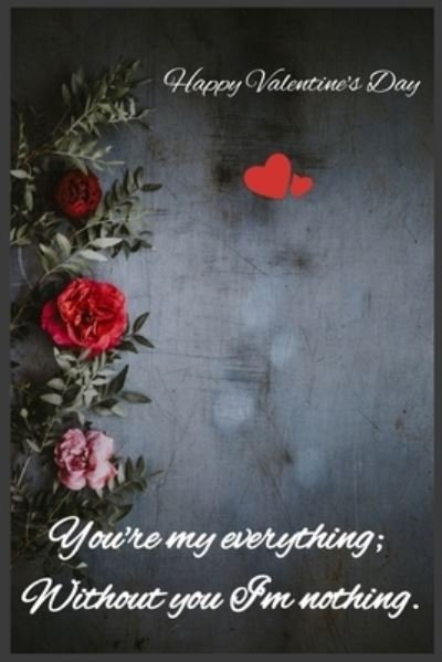Cover for C R · You're my everything; Without you I'm nothing (Paperback Book) (2020)