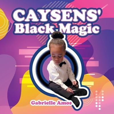 Cover for Gabrielle Amos · Caysens' Black Magic (Paperback Book) (2020)
