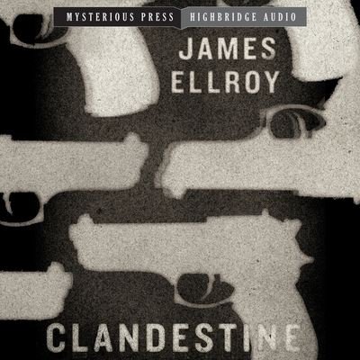 Cover for James Ellroy · Clandestine (CD) (2013)