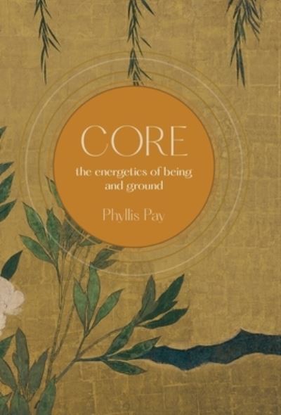 Cover for Phyllis Pay · Core (Book) (2022)