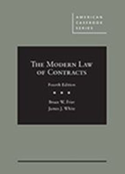 Cover for Bruce W. Frier · The Modern Law of Contracts - American Casebook Series (Inbunden Bok) [4 Revised edition] (2018)