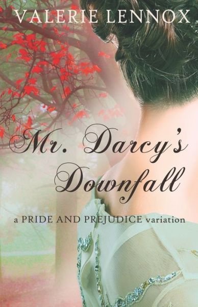 Cover for Valerie Lennox · Mr. Darcy's Downfall (Paperback Book) (2019)