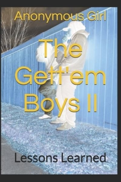 Cover for Anonymous Girl · The Gett'em Boys II (Paperback Book) (2019)