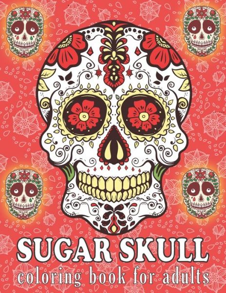 Cover for Bold Coloring Books · Sugar Skull Coloring Book for Adults (Paperback Book) (2019)