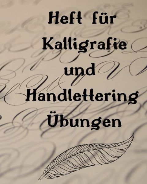 Cover for Bastelhexe · Heft fur Kalligrafie und Handlettering UEbungen (Paperback Book) (2019)