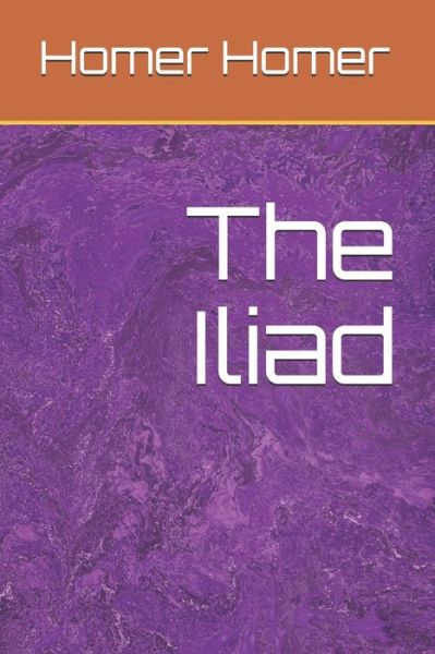 Cover for Homer Homer · The Iliad (Paperback Book) (2019)