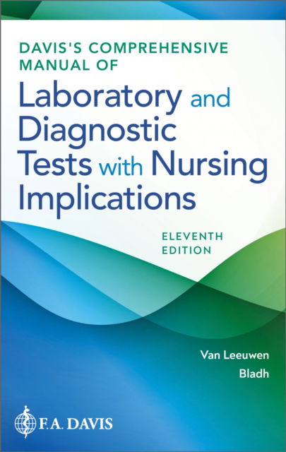 Cover for Van Leeuwen, Anne M, Ma Bs MT (Ascp) · Davis's Comprehensive Manual of Laboratory and Diagnostic Tests with Nursing Implications (Paperback Book) [11th edition] (2025)