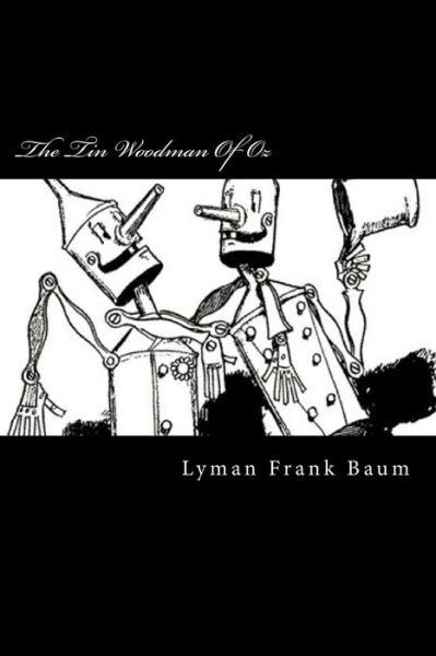 Cover for Lyman Frank Baum · The Tin Woodman of Oz (Paperback Book) (2018)