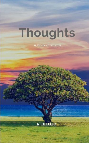 Cover for K Hillery · Thoughts (Taschenbuch) (2018)