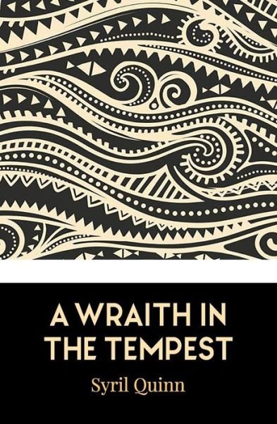 Cover for Syril Quinn · A Wraith in the Tempest (Pocketbok) (2018)