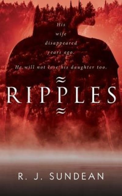 Cover for Rj Sundean · Ripples (Paperback Book) (2018)
