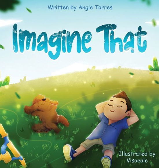 Cover for Angie Torres · Imagine That (Hardcover Book) (2021)