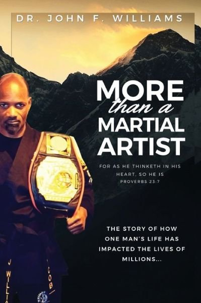 Cover for John F Williams · More Than A Martial Artist (Paperback Book) (2021)
