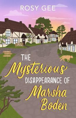 Cover for Rosy Gee · The Mysterious Disappearance of Marsha Boden (Book) (2024)