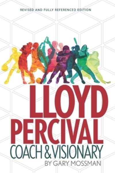 Cover for Gary Mossman · Lloyd Percival Coach and Visionary (Paperback Book) (2022)