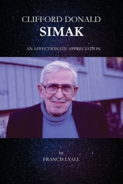 Cover for Francis Lyall · Clifford Donald Simak - An Affectionate Appreciation (Paperback Book) (2020)